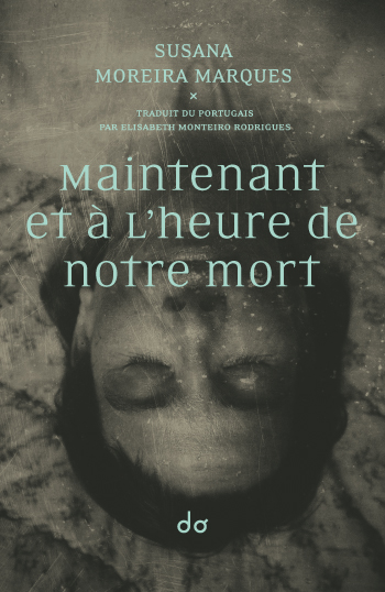 “MAINTENANT ET A L’HEURE DE NOTRE MORT” – O Livro da Semana