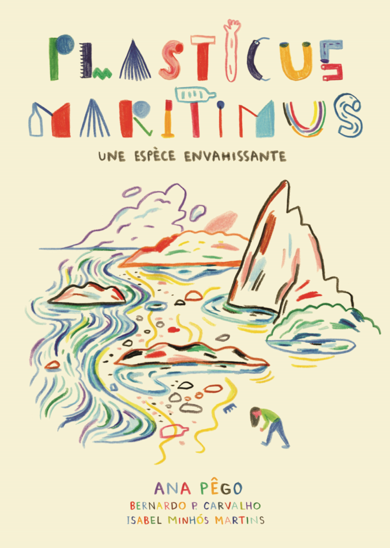 O Livro da Semana. « Plasticus Maritimus », de Ana Pêgo. (Um sucesso global, agora editado em França)