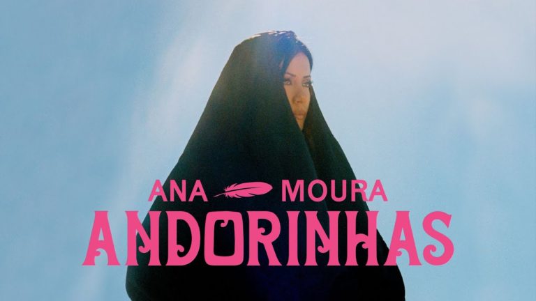 Música. Vídeo de ‘Andorinhas’, a primeira canção da nova vida de Ana Moura