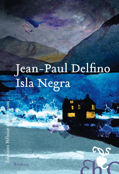 Jean-Paul Delfino apresenta “Isla Negra” – O Livro da Semana