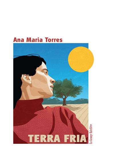 « Os nossos emigrantes » que Portugal continua a desconhecer. O caso de Ana Maria Torres (« Terra Fria »)