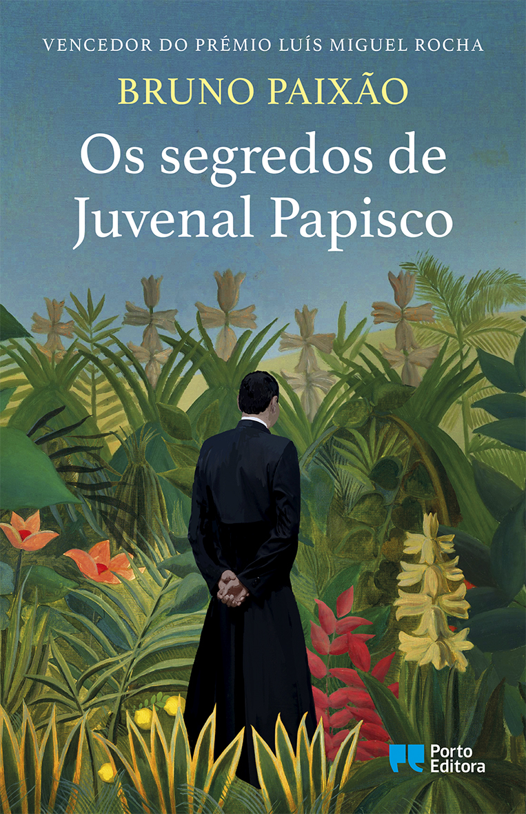 O Livro da Semana. “Os segredos de Juvenal Papisco”, de Bruno Paixão