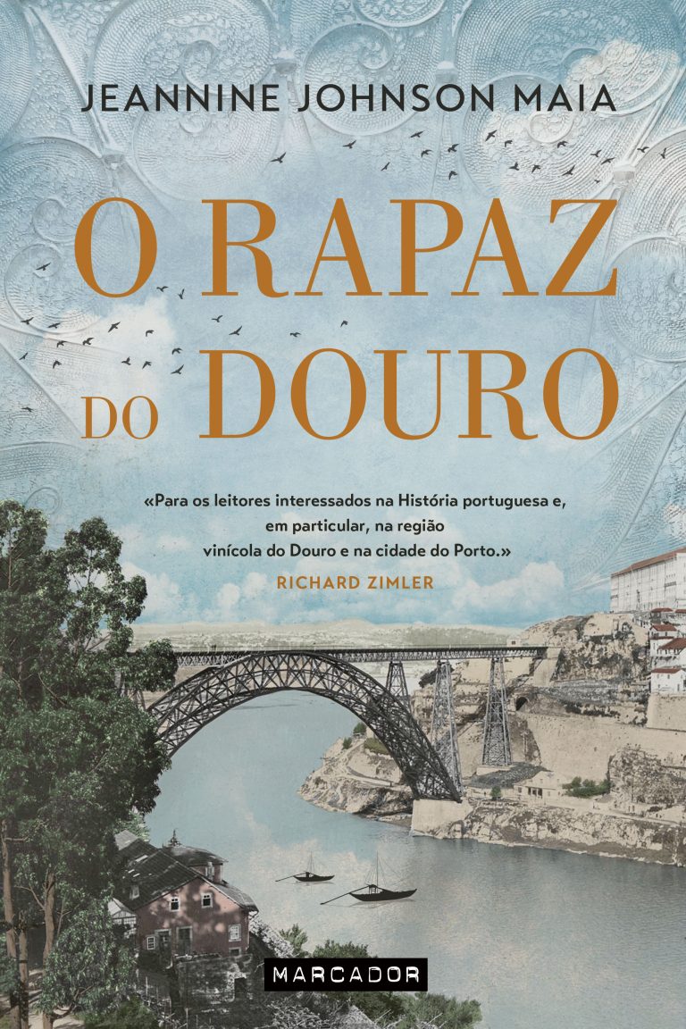 « O Rapaz do Douro », de Jeannine Johnson Maia – o Livro da Semana