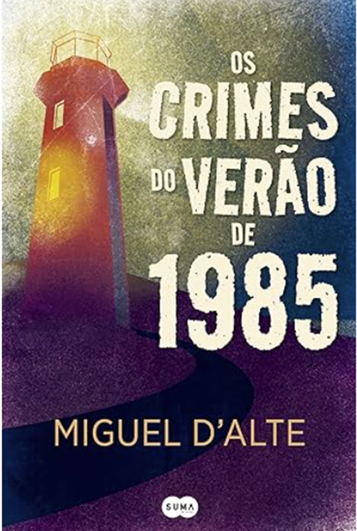 O Livro da Semana. Miguel d&rsquo;Alte apresenta “Os crimes do verão de 1985”