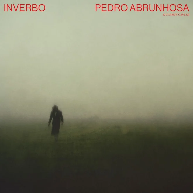 Pedro Abrunhosa "Inverbo", Pedro Abrunhosa (2026)