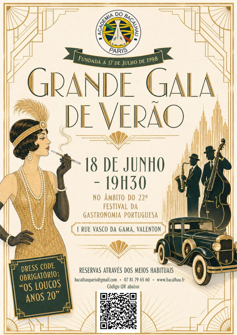 GRANDE GALA DE VERAO, ACADEMIA DO BACALHAU DE PARIS